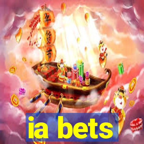 ia bets